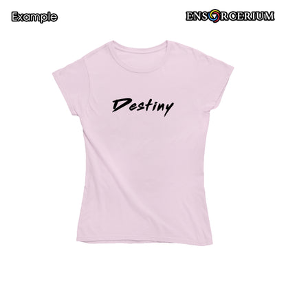 Destiny Slogan Positive Quote T-Shirt