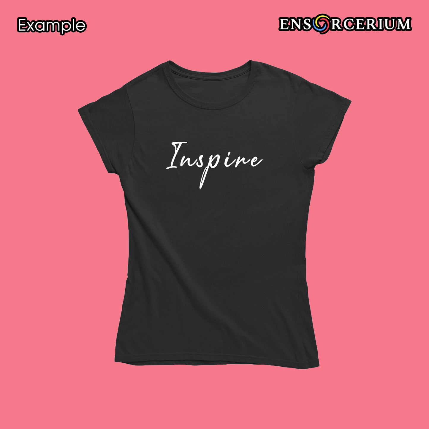 Inspire Slogan Positive Quote T-Shirt